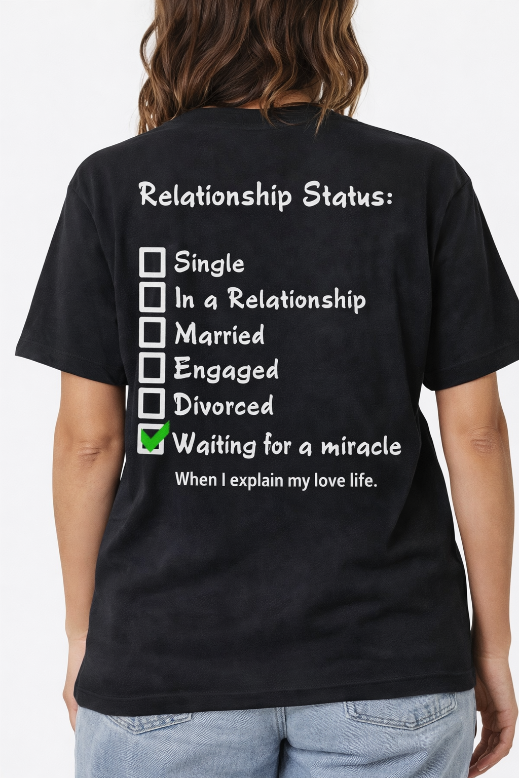 Relationship Status Round Neck T-Shirt