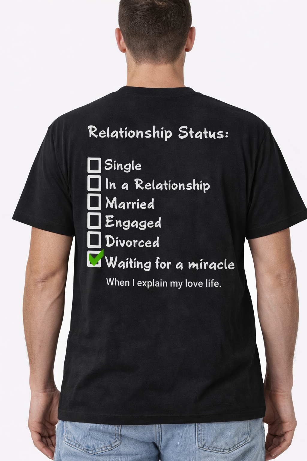 Relationship Status Round Neck T-Shirt